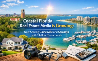 Coastal Florida Real Estate Media is Growing: Now Serving Gainesville and Sarasota with 24-Hour Turnarounds